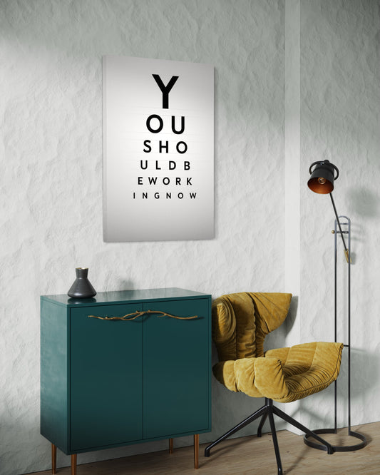 Cuadro decorativo canvas You should be