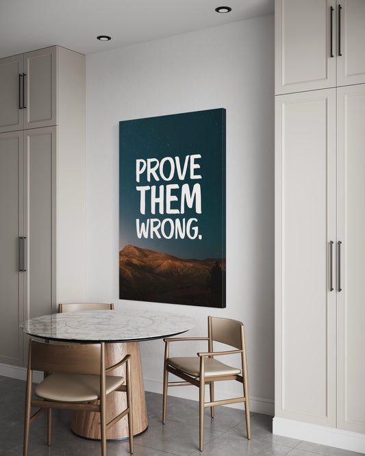 Cuadro decorativo canvas Prove them wrong