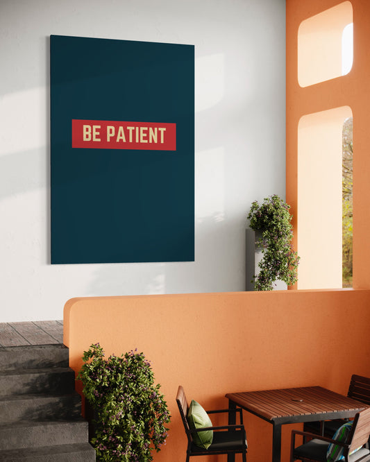 Cuadro decorativo canvas Be patient