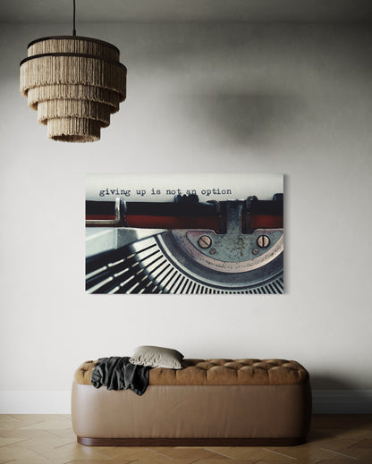 Cuadro decorativo canvas Giving up is not an option