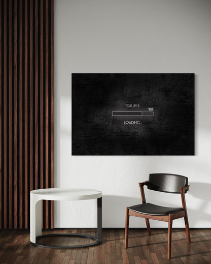 Cuadro decorativo canvas Your life is loading