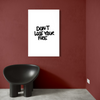 Cuadro decorativo canvas Don´t lose your fire