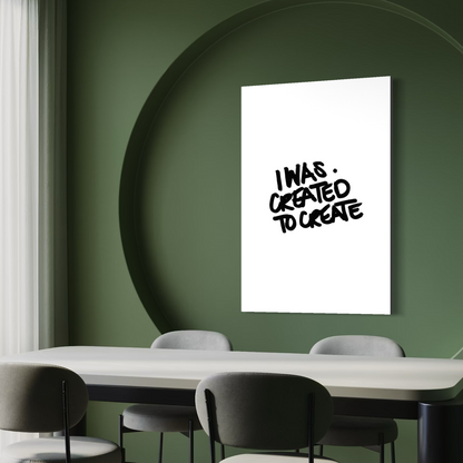 Cuadro decorativo canvas I was created to create