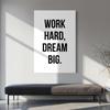 Cuadro decorativo canvas Work hard dream big