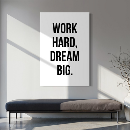 Cuadro decorativo canvas Work hard dream big