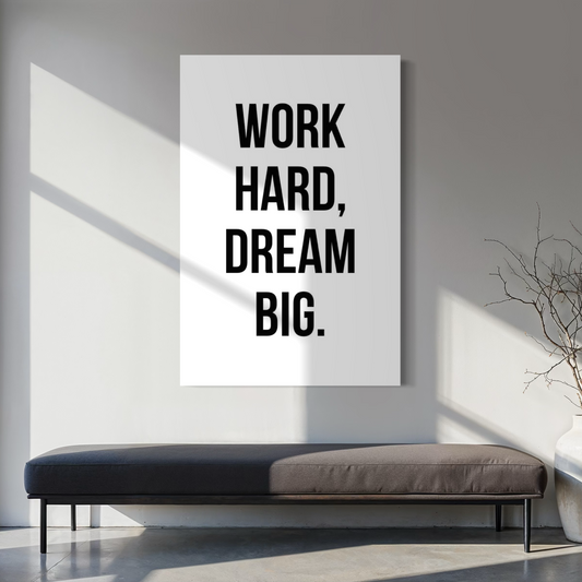 Cuadro decorativo canvas Work hard dream big