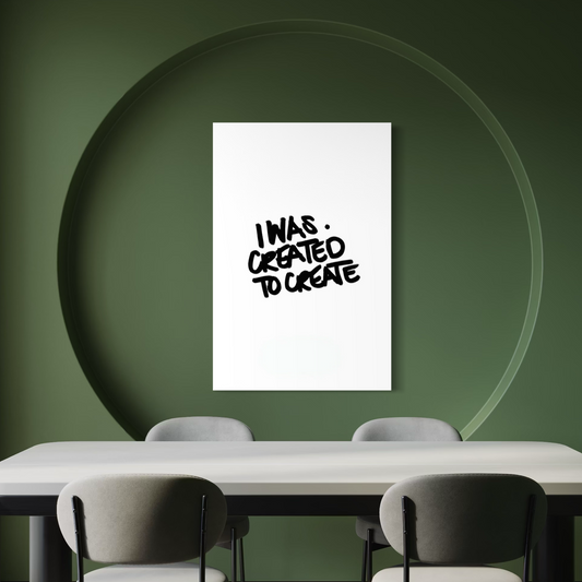 Cuadro decorativo canvas I was created to create