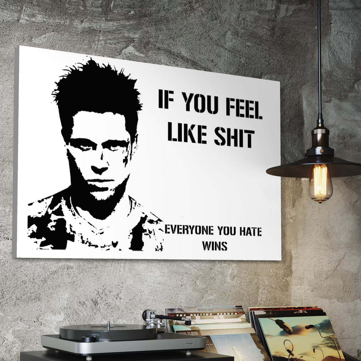 Cuadro decorativo canvas If you feel like shit