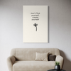 Cuadro decorativo canvas Don't find yourself, create yourself