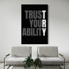 Cuadro decorativo canvas Trust your ability